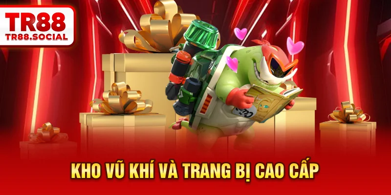 Kho vũ khí và trang bị cao cấp