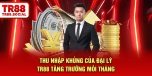 Thu nhập khủng của đại lý TR88